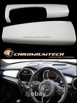 2014 Et Up MK3 Mini Cooper / S/One / JCW F55 F56 F57 White Dashboard Panel