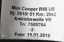 7589764 MINI Cooper One S R55 R56 Right Drive Shaft 2.942Km