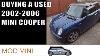 Buying A Used Mini Cooper 2002 2006 Things To Look For Gen 1 R50 R53
