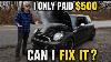 I Bought A Mini Cooper S For 500 &mdash; Can I Fix It?