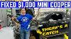 I Fixed My Cheap Mini Cooper Coupe But Discovered More Problems